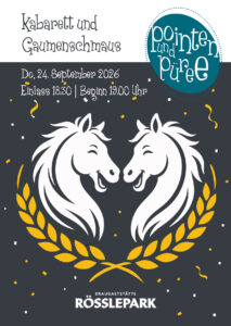 Kabarett und Gaumenschmaus im Rösslepark in Feldkirch, Datum 24. September 2026, Einlass 18:30 Uhr